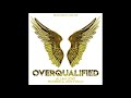 Allan Love - Overqualified (Ft. AJ Loco & OG Lo) (Lyric Music Video)