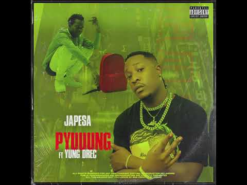 Japesa x @yungdrec - PYUUUNG / SmS "SKIZA 5963620" to 811  (KENYAN LUO DRILL)