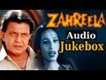 Zahreela HD All Songs Mithun Chakraborty Kashmira Shah Abhijeet Poornima Jaspinder Narula