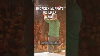 Boston punk legends Dropkick Murphys&#39; make bet with MAGA fan in crowd 2