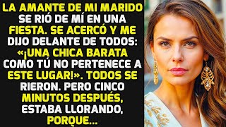 La Amante De Mi Esposo Se Rió De Mí En La Fiesta, Pero Al Saber Quién Era Mi Padre    HISTORIAS VIDA