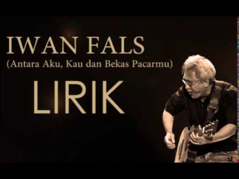 download lagu mp3 mp4 Iwan Fals Antara Aku Kau Dan Bekas Pacarmu new Version, download lagu Iwan Fals Antara Aku Kau Dan Bekas Pacarmu new Version gratis, unduh video klip Iwan Fals Antara Aku Kau Dan Bekas Pacarmu new Version