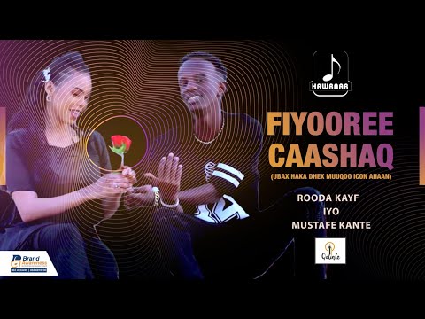 ROODA KAYF FT MUSTAFE KANTE  FIYOORE CAASHAQ  OFFICIAL MUSIC VIDEO 2023