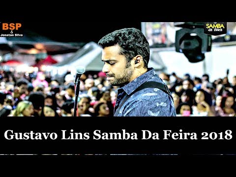 GUSTAVO LINS - SAMBA DA FEIRA 2018 BSP (SÓ SUCESSOS)
