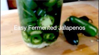 Easy Fermented Jalapeño Peppers