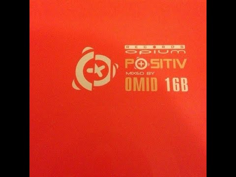 Omid 16B live from P{ }SITIV   OPIUM Dance Club  2004