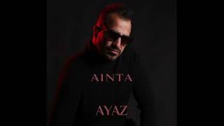 Ayaz - Ainta (Eurovision 2025)