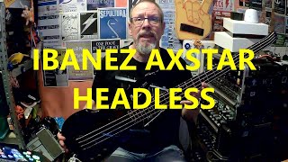 Video thumbnail for Me and my Bass - Ibanez Axstar Headless by Neo Land