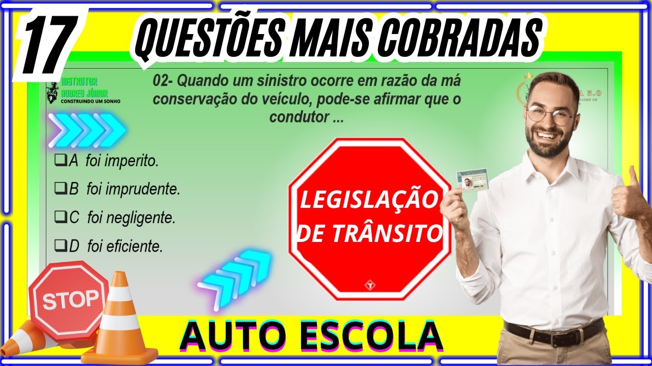 17 QUESTÕES ATUALIZADAS da prova do DETRAN, SIMULADO DO DETRAN 2024