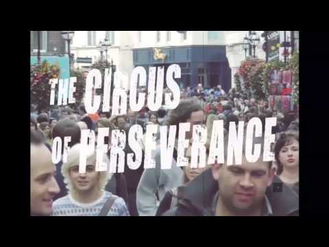 The Circus of Perseverance // ABSOLUT Fringe 2012