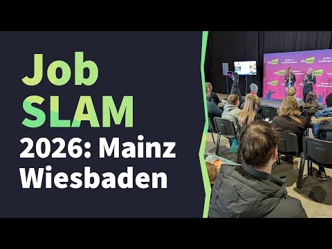 Job SLAM Mainz / Wiesbaden | Ausbildung & Studium | Kurzvorträge von Hochschulen & Unternehmen