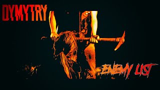 Dymytry - Enemy List video