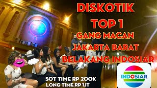 Download lagu diskotik top one gang macan jakarta barat tempat dugem hiburan malam belakang indosiar tarif Rp 200k mp3