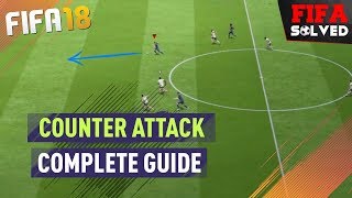 FIFA 18 Counter Attack Tutorial - 7 Tips