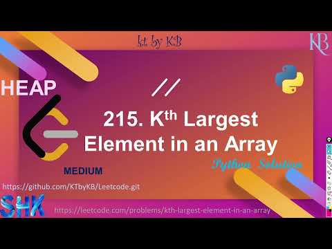 215 Kth Largest Element In An Array Leetcode Medium Python Heap Competitiveprogramming