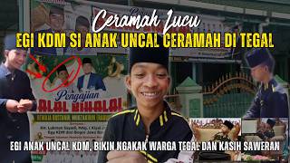Download lagu NGAKAK‼️EGI KDM SI ANAK UNCAL CERAMAH DI TEGAL mp3 Download lagu NGAKAK‼️EGI KDM SI ANAK UNCAL CERAMAH DI TEGAL mp3