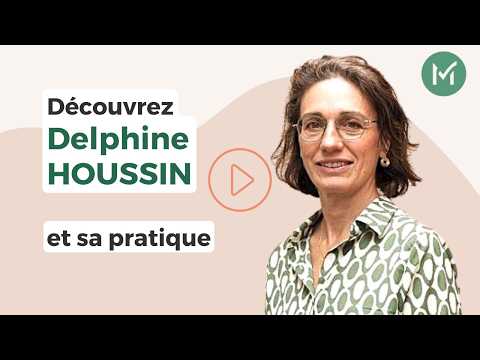 Présentation de Delphine HOUSSIN