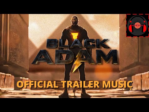 Black Adam (2022) Official Trailer Music | ReCreator