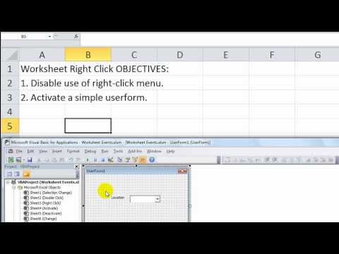 Excel Worksheet Events #4 RightClick,Open + fill Userform on R-click, disable right click menu