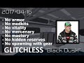 Glitchless Black Dusk - Legend Loud No Armor, No Medkits, No Vitality, No Mercenary, No Mastery +