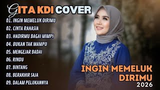 Download lagu GITA KDI - INGIN MEMELUK DIRIMU - CINTA RAHASIA  || LAGU TERPOPULER 2026 mp3