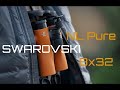Test des Swarovski NL Pure 8x32. La meilleure ?