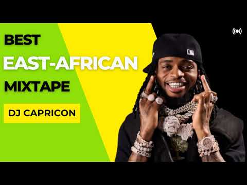 BEST EAST-AFRICAN MIXTAPE -DJ CAPRICON KE