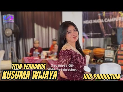 Kusuma Wijaya // Titin Vernanda // NNS Production