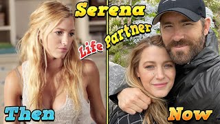 Gossip Girl Cast - Then and Now and Life Partners 2021 [FULL] video