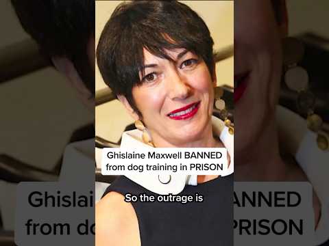 Ghislaine Maxwell BANNED from dog training in PRISON