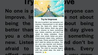 Try To Improve “Start Today, Do Confidently Tomorrow!” #boostyourconfidence #affirmations #trying