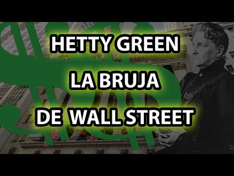 Hetty Green – La bruja de Wall Street