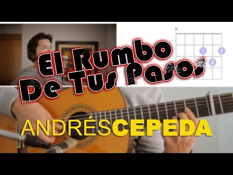 El Rumbo De Tus Pasos - Andrés Cepeda