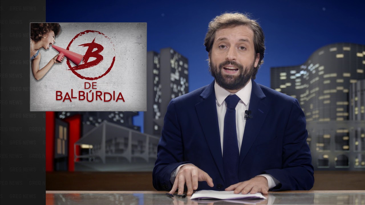 GREG NEWS | B DE BALBÚRDIA
