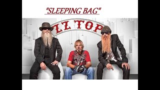 HQ  ZZ TOP    SLEEPING BAG  Best Version! High Fidelity Audio HQ  &amp; LYRICS