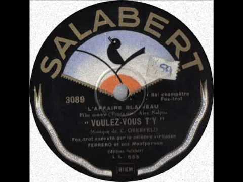 Ferrero et ses Montparnos Voulez vous T´Y Hot Foxtrot!!