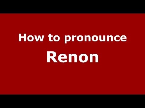How to pronounce Renon