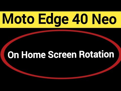 How to turn on home screen rotation, Moto edge 40 Neo 5G home screen auto rotation on off kaise kare