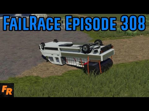 FailRace Episode 308 - You Spin Me Right Round