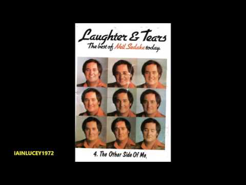NEIL SEDAKA = LAUGHTER AND TEARS ALBUM 1976 = TRACK 4   THE OTHER SIDE OF ME