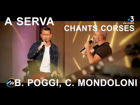 A serva - B. Poggi, C. Mondoloni - Chants corses