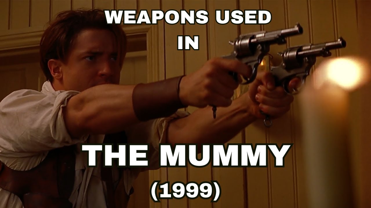 Guns Used In The Mummy (1999)