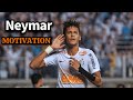NEYMAR MOTIVATION | Watch this before your next match