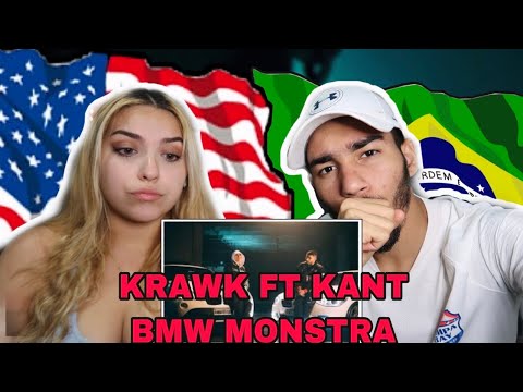 🇺🇸🇧🇷 GRINGA REAGINDO KRAWK FT KANT BMW MONSTRA ( reação)