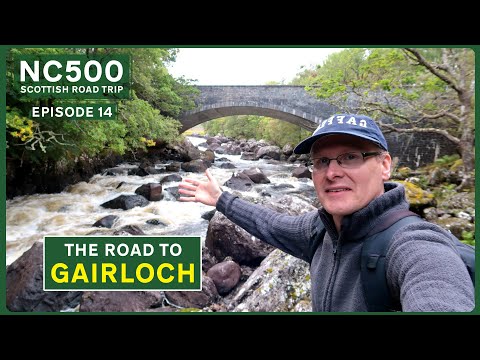 The Road to GAIRLOCH Scotland | Highlands Road Trip (Wester Ross) | NC500 E14