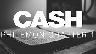 Johnny Cash Reads The Bible: Philemon Chapter 1 thumbnail