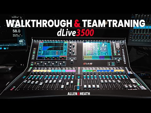 dLive 3500 Walkthrough & Training