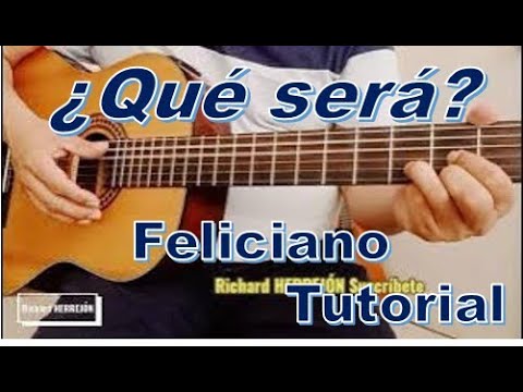 Que sera - José Feliciano