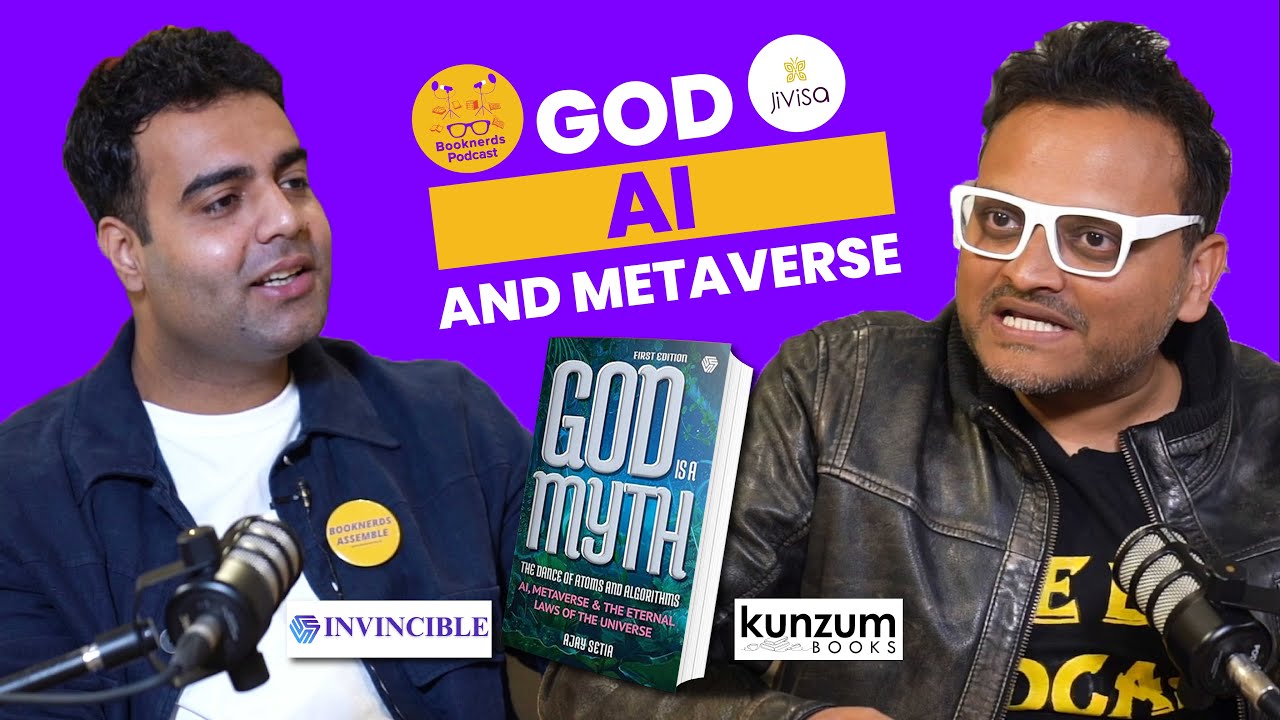 AI, Metaverse & The Eternal Laws of The Universe | God is a Myth feat. Ajay Setia