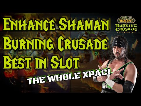 Enhancement Shaman ENTIRE BCC BIS (Phase 1-5)